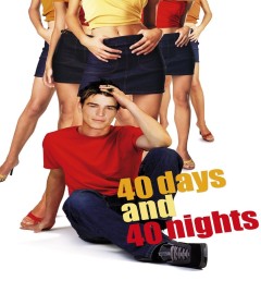 40 Days And 40 Nights (2002) ORG Hindi Dubbed Movie