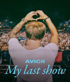 Avicii My Last Show (2024) ORG Hindi Dubbed Movie