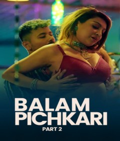 Balam Pichkari (2025) Part 2 Ullu Hindi Hot Web Series