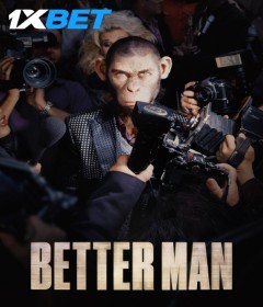 Better Man (2025) HQ Hindi Dubbed Movie