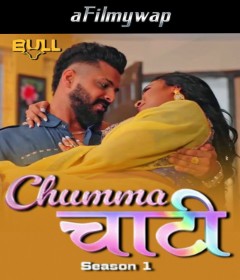 Chumma Chaati (2025) S01 Part 1 Bullapp Hindi Hot Web Series