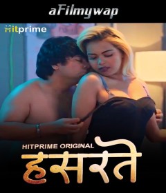 Hasratey (2025) S01 Part 1 Hitprime Hindi Hot Web Series