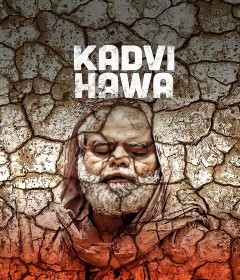 Kadvi Hawa (2017) Hindi Movie