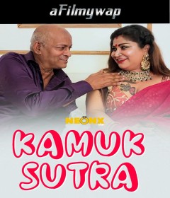 Kamuk Sutra (2025) Neonx Hindi Hot Short Film