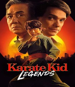 Karate Kid Legends (2025) English Movie