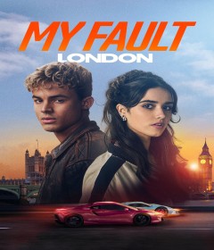 My Fault London (2025) ORG Hindi Dubbed Movie