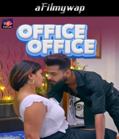 Office Office (2025) S01 Part 1 TeFlix Hindi Hot Web Series