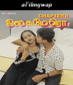 Oli Camera Part 2 (2025) Navarasa Tamil Hot Short Film