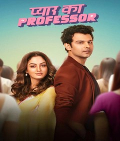 Pyar Ka Professor (2025) Season 1 Hindi Web Series