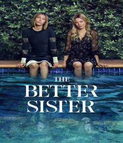 The Better Sister (2025) Season 1 Hindi Dubbed Web Series