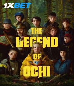 The Legend Of Ochi (2025) HQ Hindi Dubbed Movie
