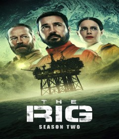 The Rig (2025) Season 2 Hindi Dubbed Web Series