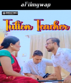 Tution Teacher (2025) BindasTimes Hindi Hot Short Film