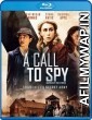 A Call to Spy (2020) Hindi Dubbed Movies