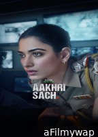 Aakhri Sach (2023) S01 (EP05) Hindi Web Series