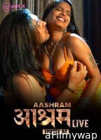 Aashram Live (2024) S01 E02 Meetx Hindi Hot Web Series