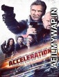 Acceleration (2019) UnOfficial Hindi Dubbed Movie