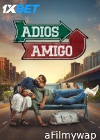 Adios Amigo (2024) HQ Hindi Dubbed Movie