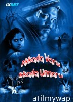 Akkada Varu Ikkada Unnaru (2024) HQ Hindi Dubbed Movie