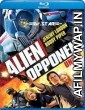 Alien Opponent (2010) UNCUT Hindi Dubbed Movies