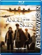 Angel of the Skies (2013) Hindi Dubbed Movies