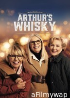 Arthurs Whisky (2024) HQ Hindi Dubbed Movie