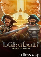 Baahubali Crown of Blood (2024) S01 (EP09) Hindi Web Series