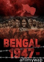 Bengal 1947 (2024) HQ Telugu Dubbed Movie