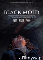 Black Mold (2023) HQ Hindi Dubbed Movie