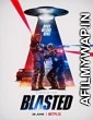 Blasted (2022) Hindi Dubbed Movies