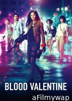 Blood Valentine (2019) ORG Hindi Dubbed Movie