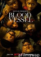 Blood Vessel (2023) HQ Tamil Dubbed Movie