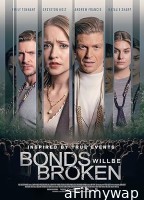 Bonds Will Be Broken (2024) HQ Bengali Dubbed Movie