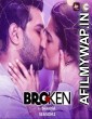 Broken But Beautiful (2019) UNRATED Hindi S02 Full Show