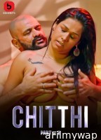 Chitthi (2024) S01 Part 2 Bigshots Hindi Web Series