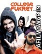 College Fukrey (2019) Hindi Full Movie