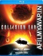 Collision Earth (2011) UNCUT Hindi Dubbed Movie