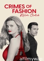 Crimes of Fashion Killer Clutch (2024) HQ Tamil Dubbed Movie