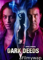 Dark Deeds (2022) HQ Telugu Dubbed Movie