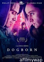 Dogborn (2022) HQ Bengali Dubbed Movie