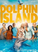 Dolphin Island (2021) ORG Hindi Dubbed Movie