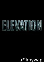 Elevation (2024) HQ Telugu Dubbed Movie