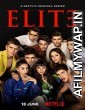 Elite (2022) Hindi Dubbed Season 5 Complete Show