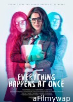 Everything Happens at Once (2024) HQ Hindi Dubbed Movie