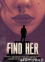 Find Her (2022) HQ Hindi Dubbed Movie