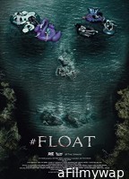 Float (2022) HQ Telugu Dubbed Movie