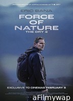 Force of Nature The Dry 2 (2024) HQ Telugu Dubbed Movie