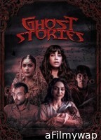 Ghost Stories (2020) Hindi Full Movies