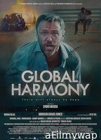 Global Harmony (2024) Hindi Dubbed And Subtitles