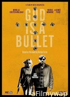 God Is a Bullet (2023) HQ Telugu Dubbed Movie